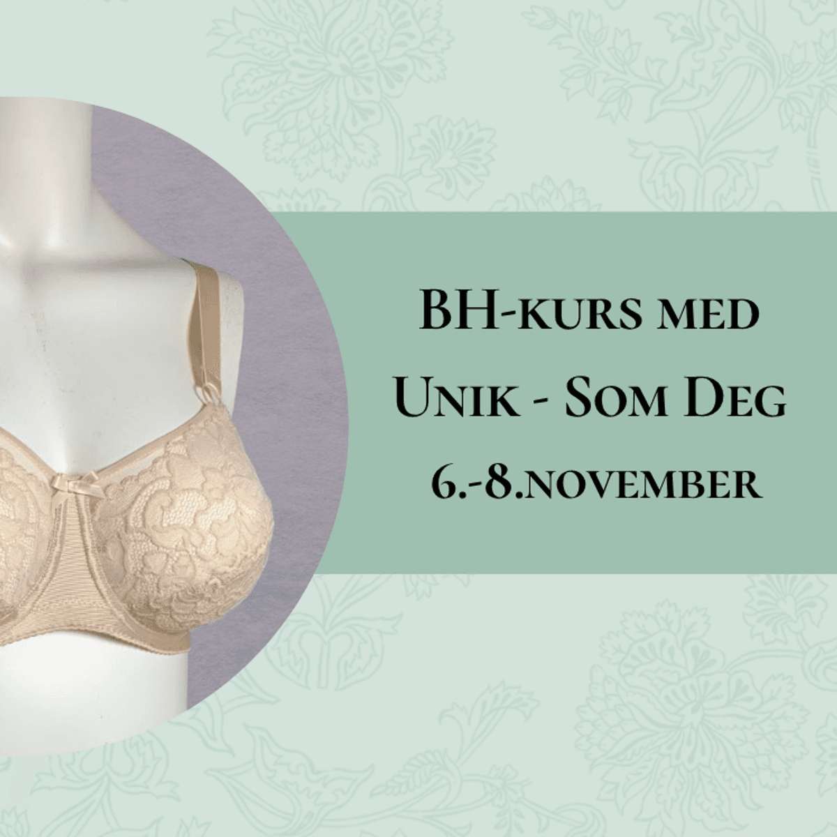 BH-kurs med Unik - som deg! 6.-8.nov